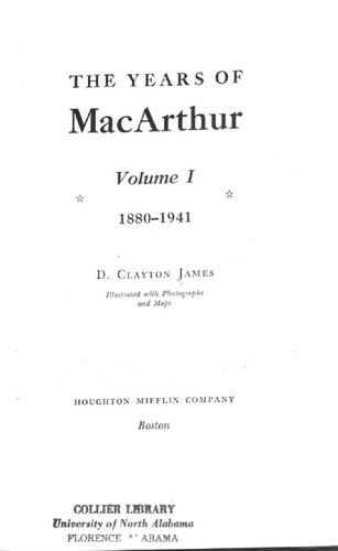 The Years of MacArthur: Volume I, 1880-1941