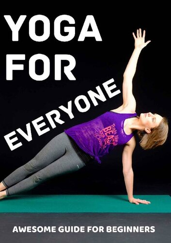 Yoga for Everyone Awesome Guide for Beginners