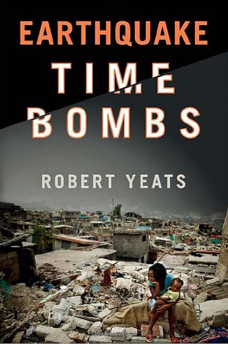 Earthquake Time Bombs