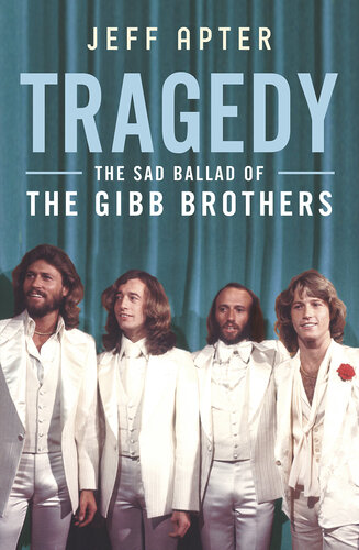 Tragedy: The Sad Ballad of the Brothers Gibb