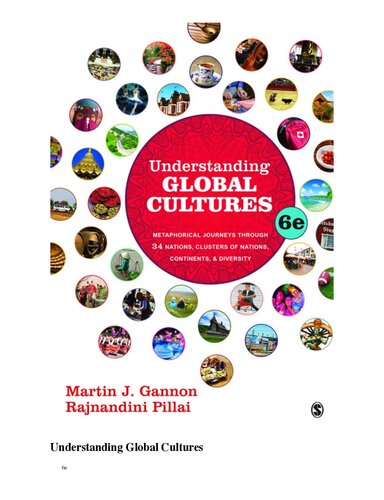 Understanding Global Cultures: Metaphorical Journeys Through 34 Nations, Clusters of Nations, Continents, and Diversity