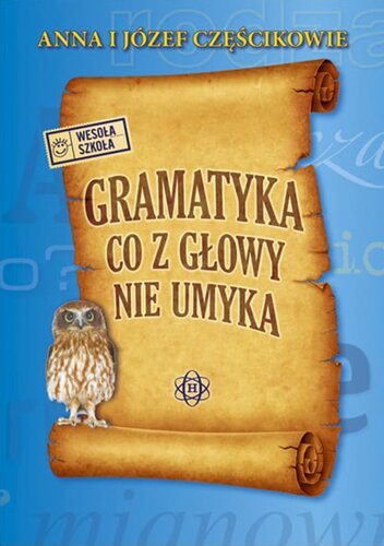 Gramatyka co z głowy nie umyka (rekromsated)