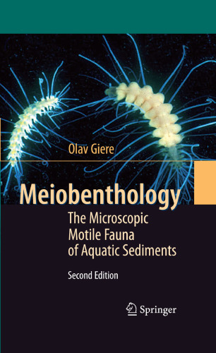 Meiobenthology: The Microscopic Motile Fauna of Aquatic Sediments