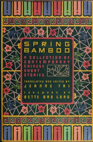 Spring Bamboo: A Collection of Contemporary Chinese Short Stories