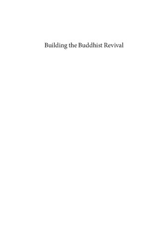 Building the Buddhist Revival: Reconstructing Monasteries in Modern China