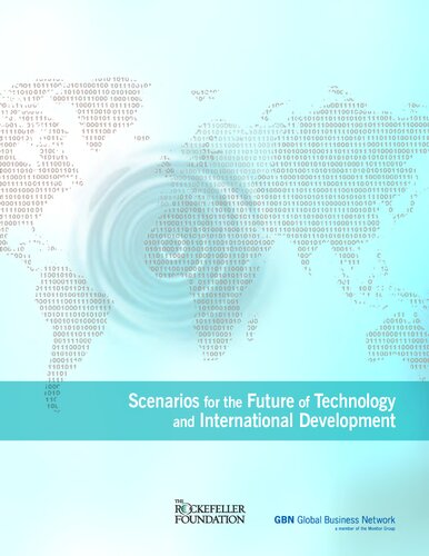 Scenarios for the Future of Technologyand International Development