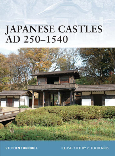 Japanese Castles AD 250–1540