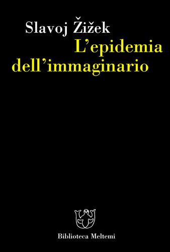 L’epidemia dell’immaginario
