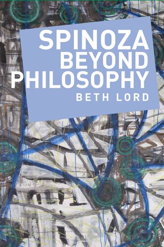 Spinoza beyond Philosophy