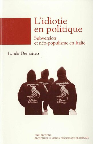 L'idiotie en politique, Subversion et néo-populisme en Italie