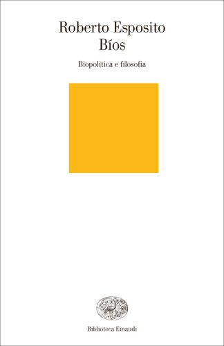 Bíos. Biopolitica e filosofia