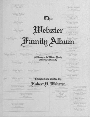 The Webster Family Album:  A History of the Webster Family of Northern Kentucky