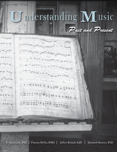 Understanding Music: Past and Present