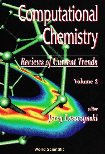 Computational chemistry. Volume 2 : reviews of current trends