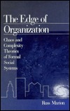 The Edge of Organization: Chaos and Complexity Theories of Formal Social Systems