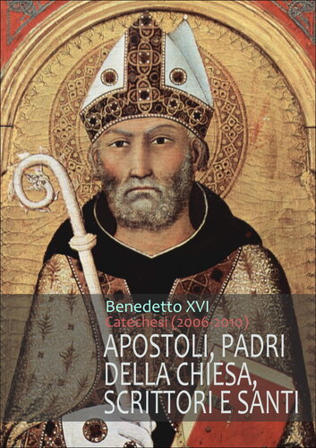 Catechesi sugli Apostoli, i Padri della Chiesa, gli Scrittori e i Santi