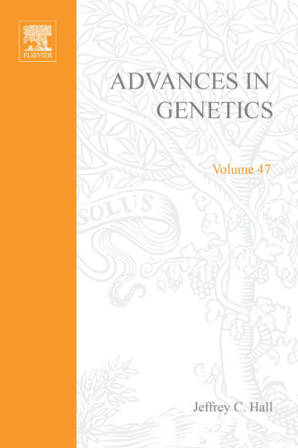 Advances in Genetics, Vol. 47
