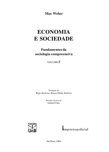 Economia e Sociedade: fundamentos da sociologia compreensiva Vol. 2