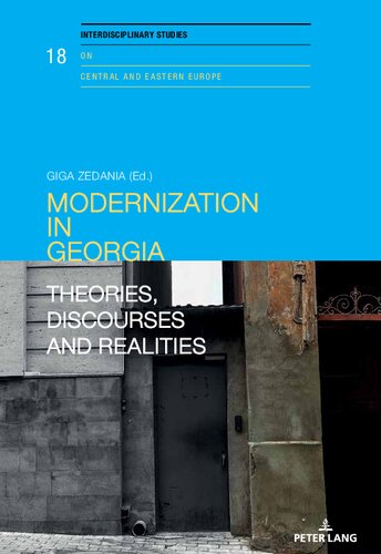 Modernization in Georgia: Theories, Discourses and Realities