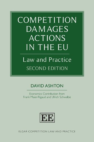 Competition Damages Actions in the EU: Law and Practice