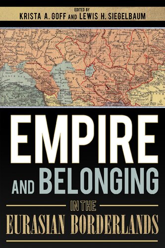 Empire and belonging in the Eurasian borderlands