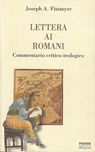 Lettera ai romani. Commentario critico-teologico