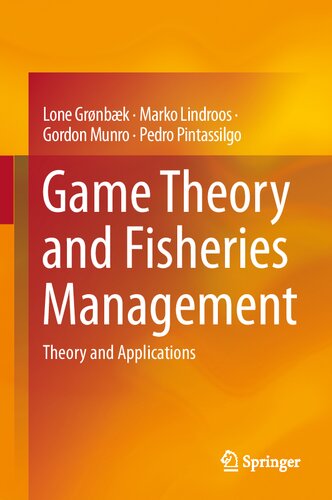 Game Theory and Fisheries Management: Theory and Applications