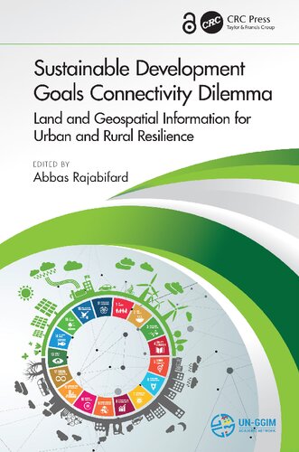 Sustainable Development Goals Connectivity Dilemma: Land and Geospatial Information for Urban and Rural Resilience