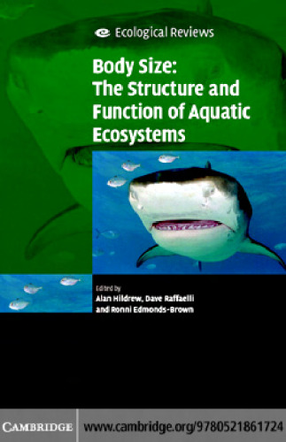 Body Size: The Structure and Function of Aquatic Ecosystems