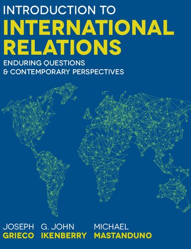 Introduction to International Relations ; Enduring Questions and Contemporary Perspectives