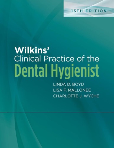 Wilkins’ Clinical Practice of the Dental Hygienist