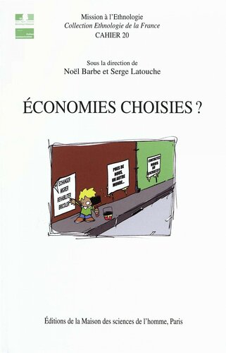 Économies choisies ? Échanges, circulations et débrouille