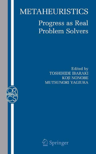Metaheuristics:: Progress as Real Problem Solvers