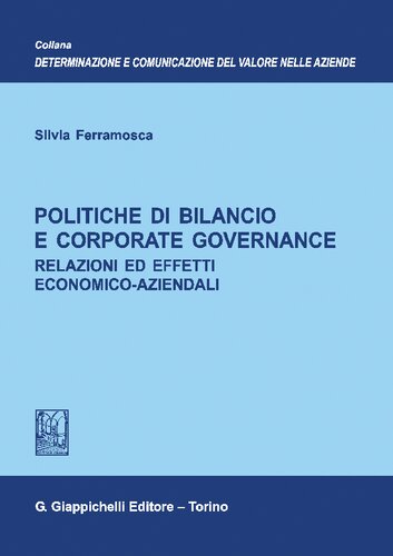 Politiche di bilancio e corporate governance: relazioni ed effetti economico-aziendali