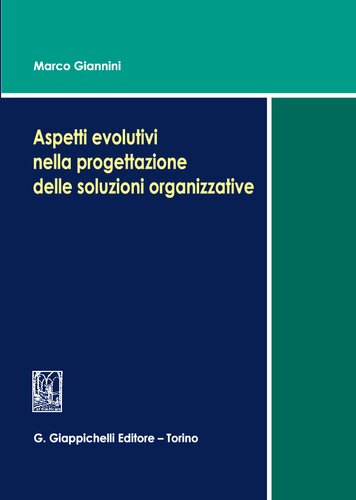 Aspetti evolutivi nella progettazione delle soluzioni organizzative