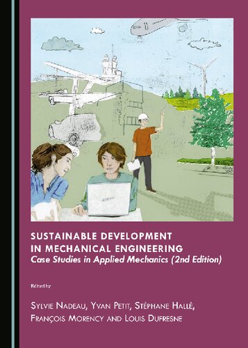 Sustainable development in mechanical engineering : case studies in applied mechanics