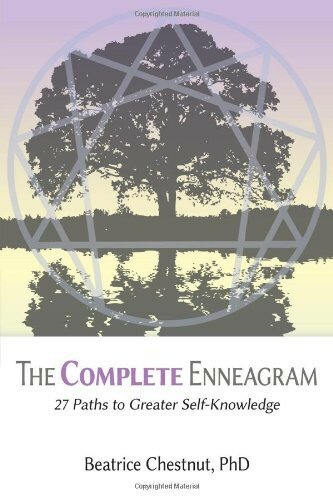 The Complete Enneagram: 27 Paths to Greater Self-Knowledge