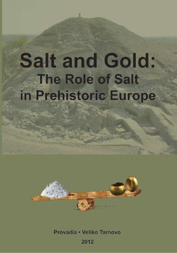 Salt and Gold: The Role of Salt in Prehistoric Europe