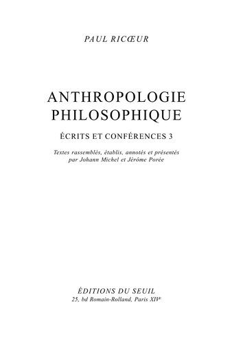 Anthropologie philosophique. Ecrits et conférences, 3: Ecrits et conférences, 3