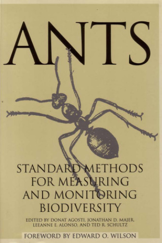 Ants: standard methods for measuring and monitoring biodiversity