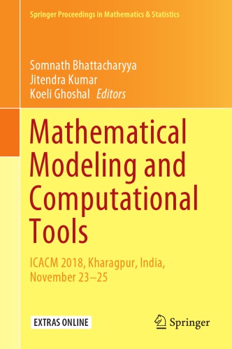 Mathematical Modeling and Computational Tools -- ICACM 2018, Kharagpur, India, November 23–25