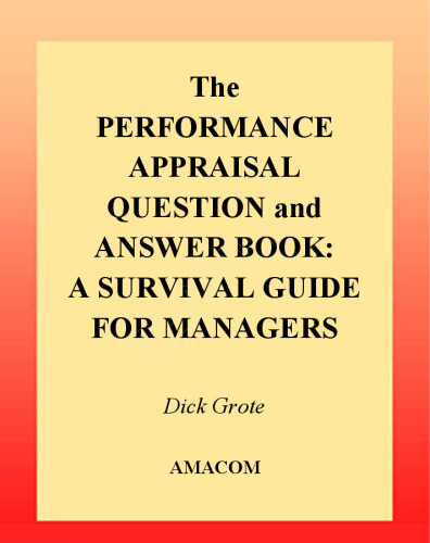 The performance appraisal question and answer book: survival guide for managers