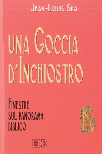 Una goccia d'inchiostro. Finestre sul panorama biblico