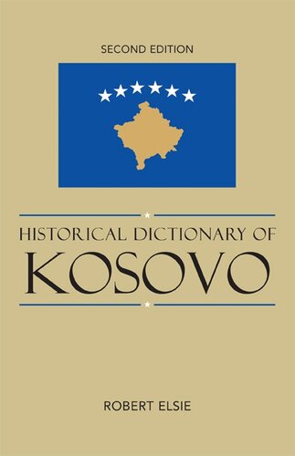 Historical Dictionary of Kosovo