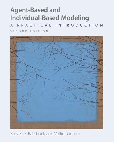 Agent-Based and Individual-Based Modeling: A Practical Introduction