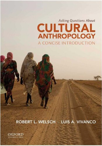 Asking Questions About Cultural Anthropology: A Concise Introduction