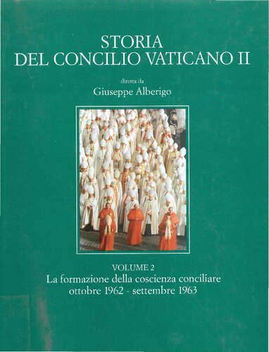 Storia del Concilio Vaticano II. La formazione della coscienza conciliare (ottobre 1962 - settembre 1963)