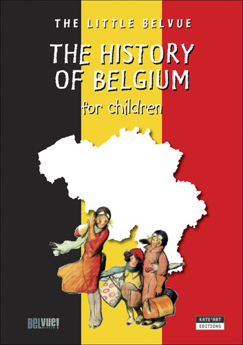 A History of Belgium for children: A Fun and Cultural Moment for the Whole Family!