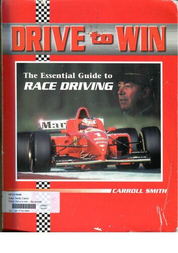 Drive to Win : Essential Guide to Race Driving