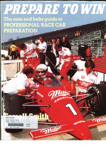 Prepare to Win: The nuts and bolts guide to professional race car preparation